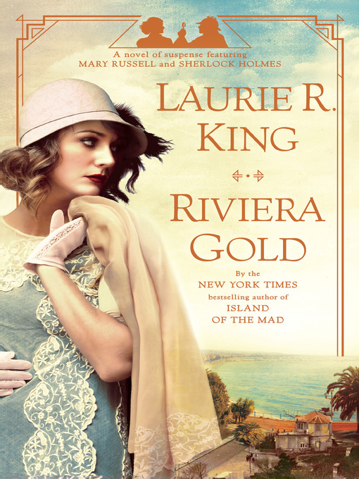 Title details for Riviera Gold by Laurie R. King - Wait list